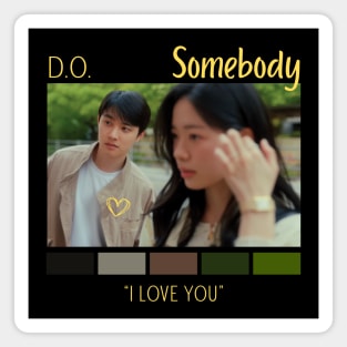 Somebody D.O. Magnet